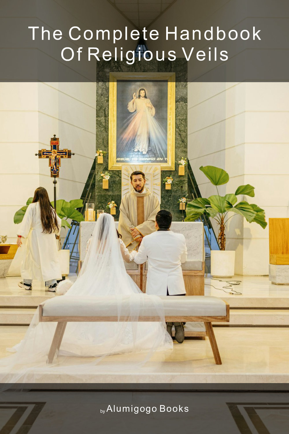 Cover of The Complete Handbook of Religious Veils