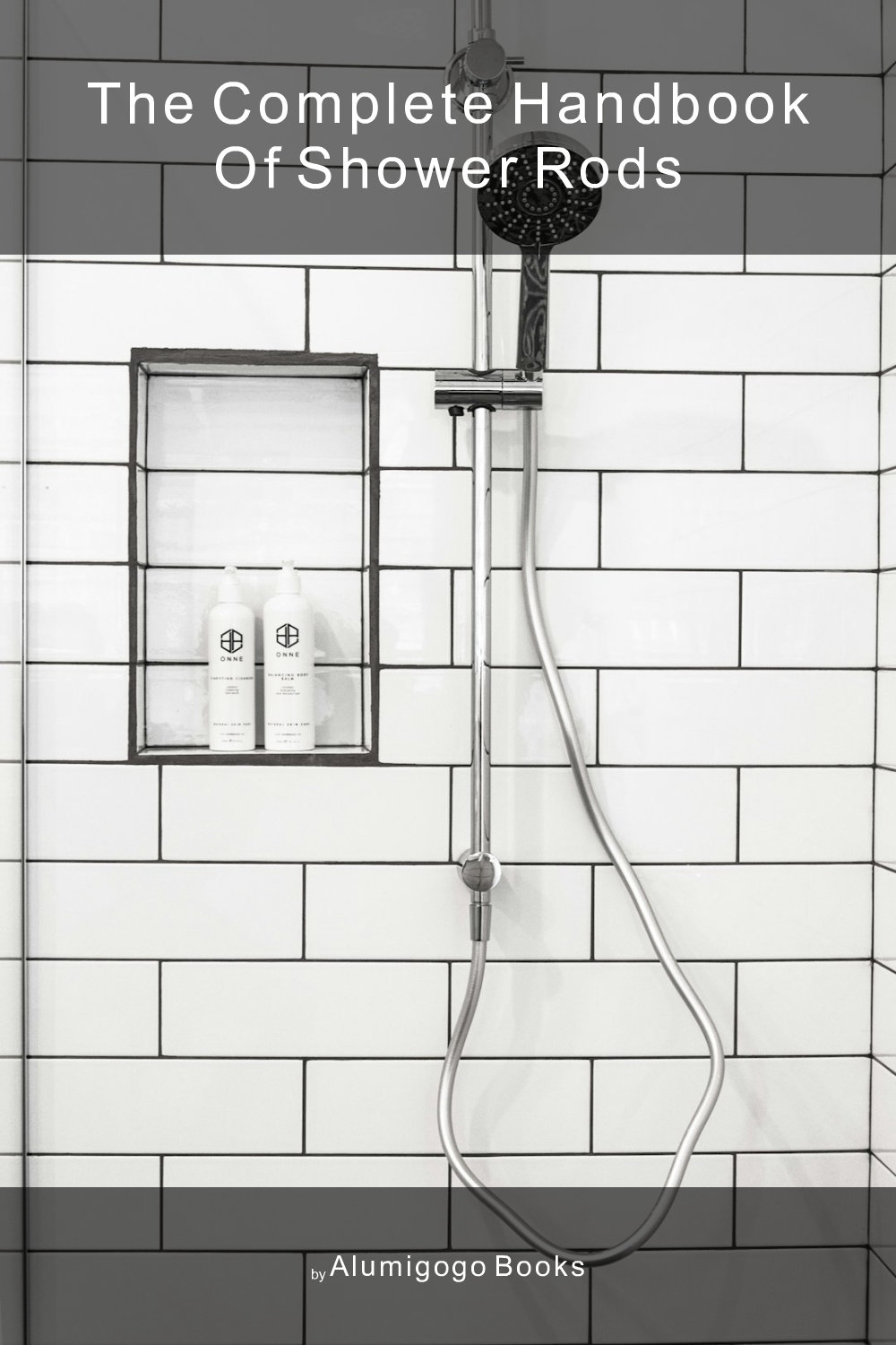 Cover of The Complete Handbook of Shower Rods