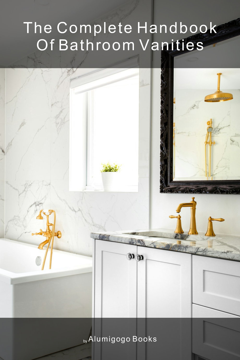Cover of The Complete Handbook of Bathroom Vanities