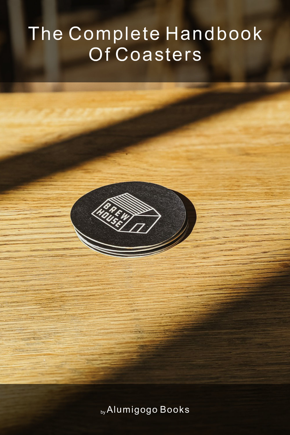 Cover of The Complete Handbook of Coasters
