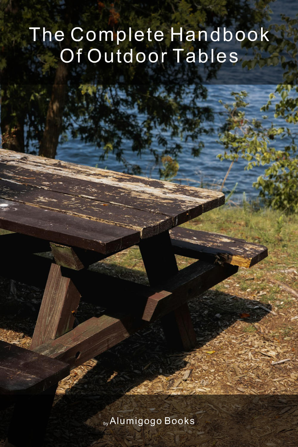 Cover of The Complete Handbook of Outdoor Tables