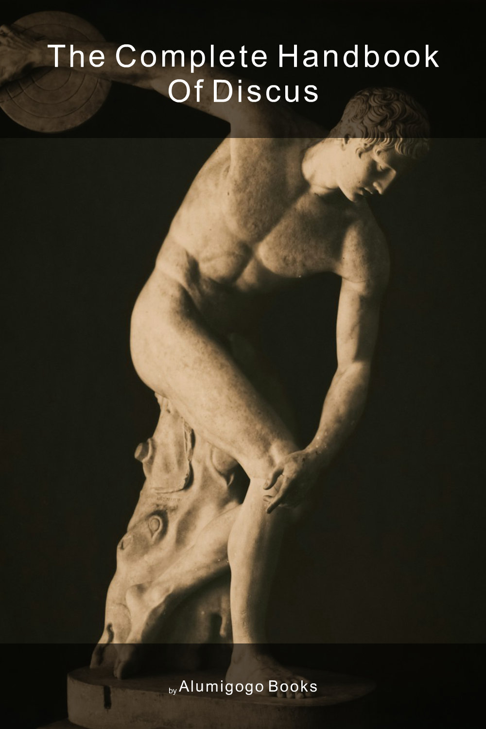 Cover of The Complete Handbook of Discus