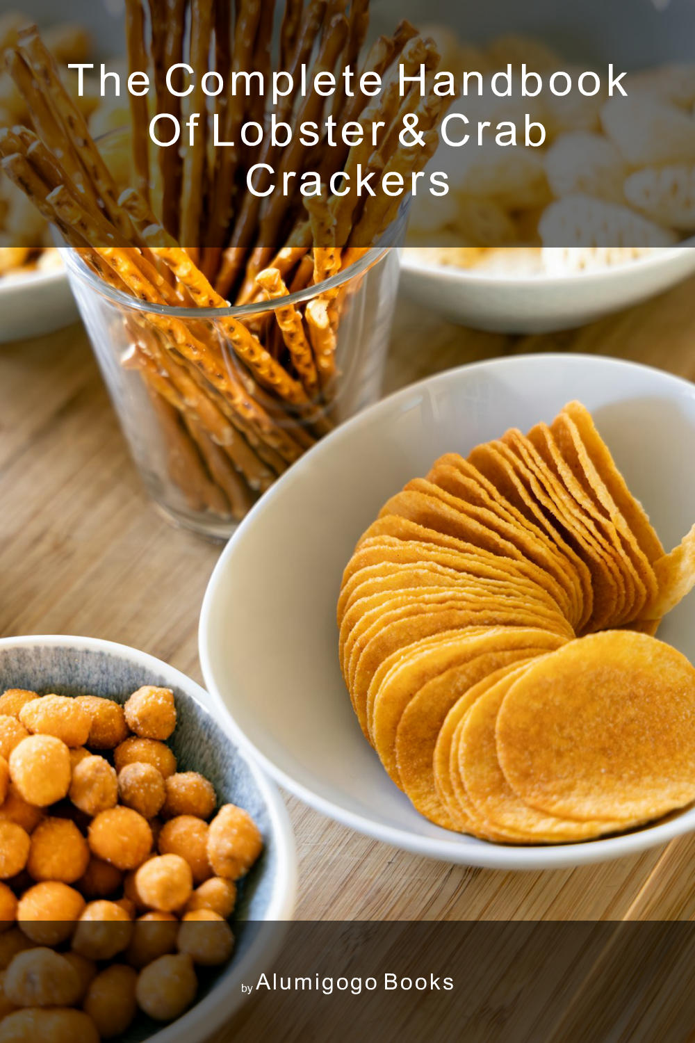 Cover of The Complete Handbook of Lobster & Crab Crackers