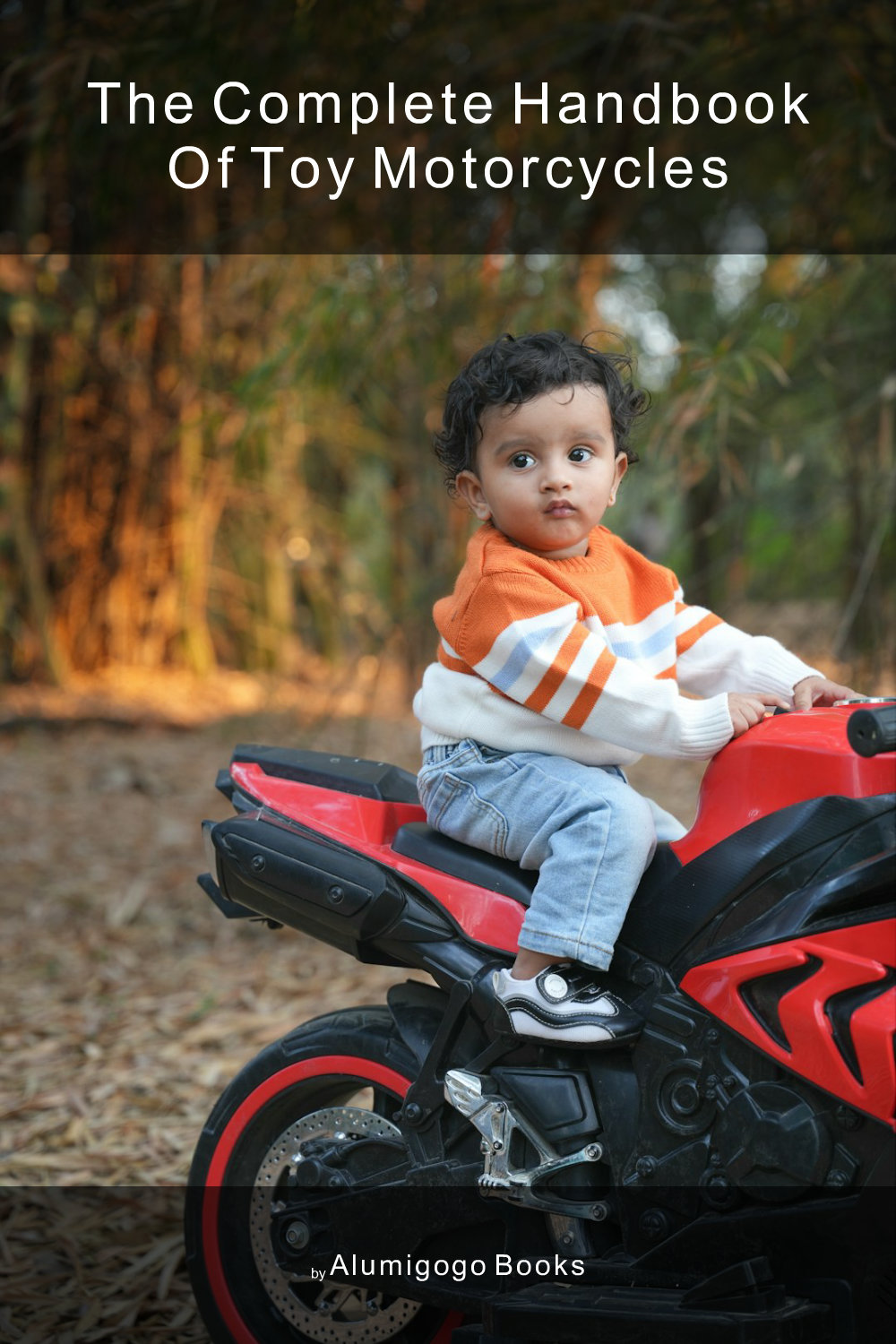 Cover of The Complete Handbook of Toy Motorcycles