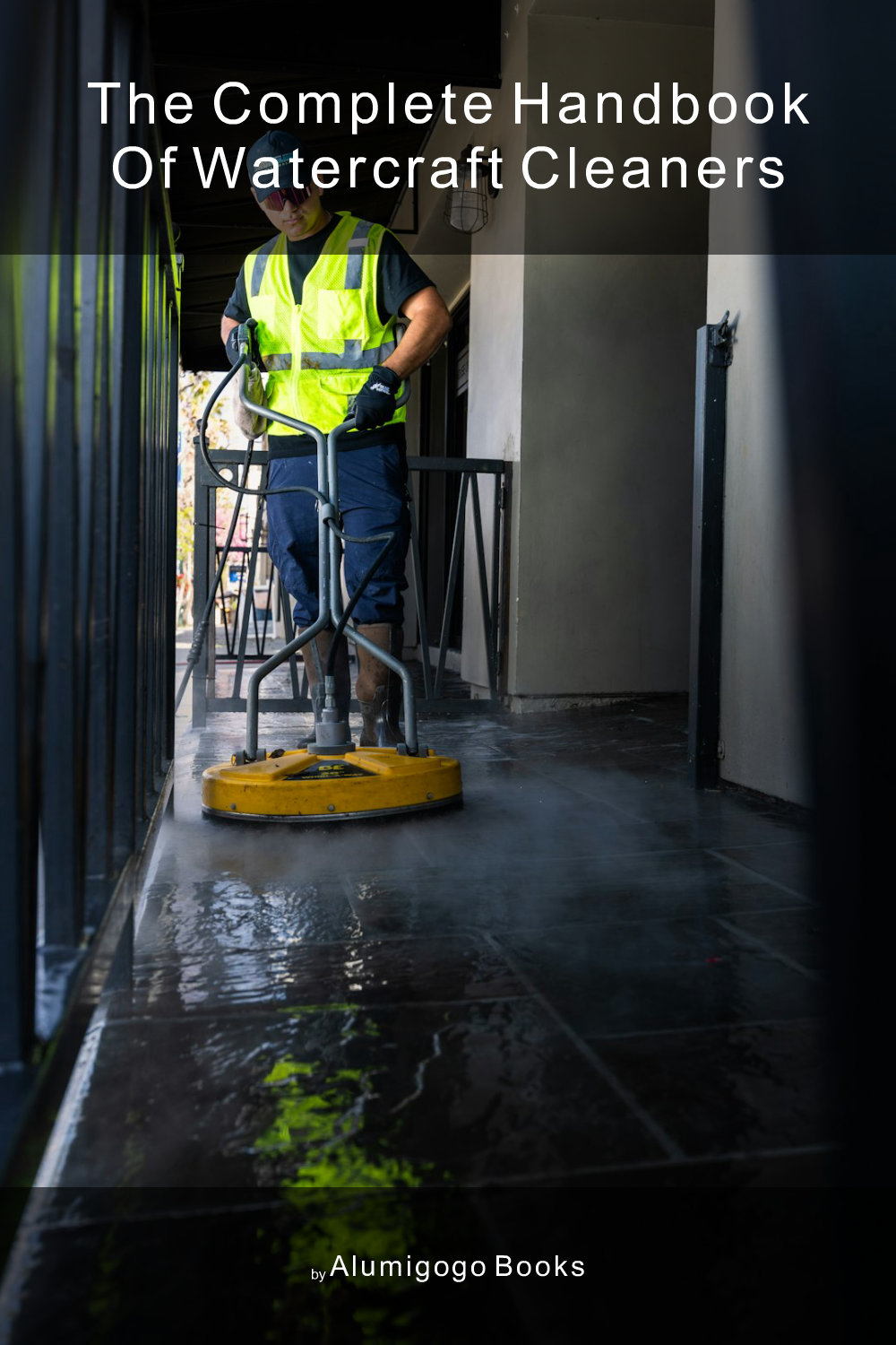 Cover of The Complete Handbook of Watercraft Cleaners