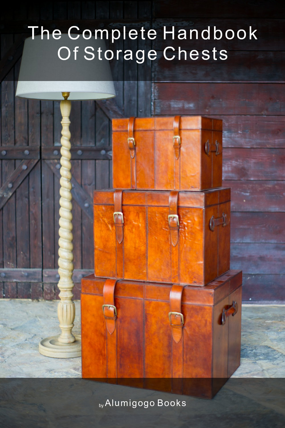 Cover of The Complete Handbook of Storage Chests