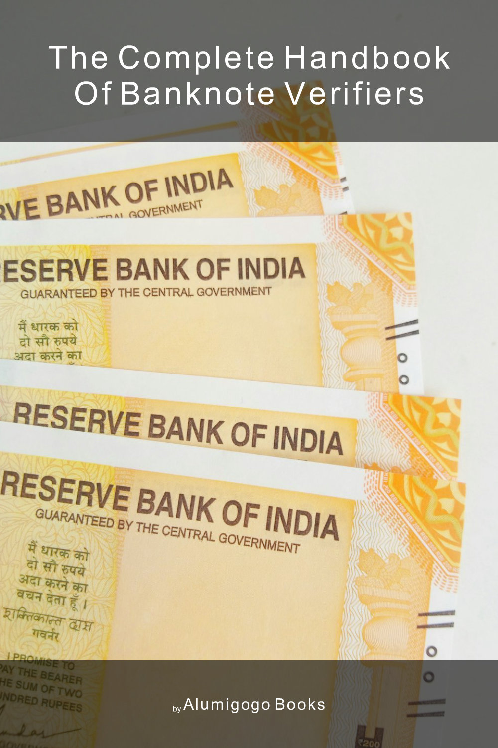 Cover of The Complete Handbook of Banknote Verifiers