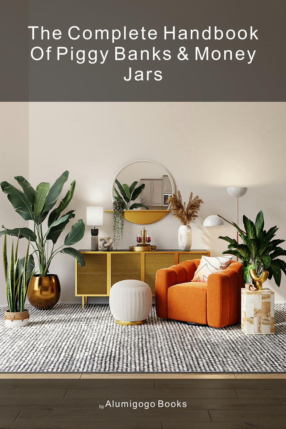 Cover of The Complete Handbook of Piggy Banks & Money Jars