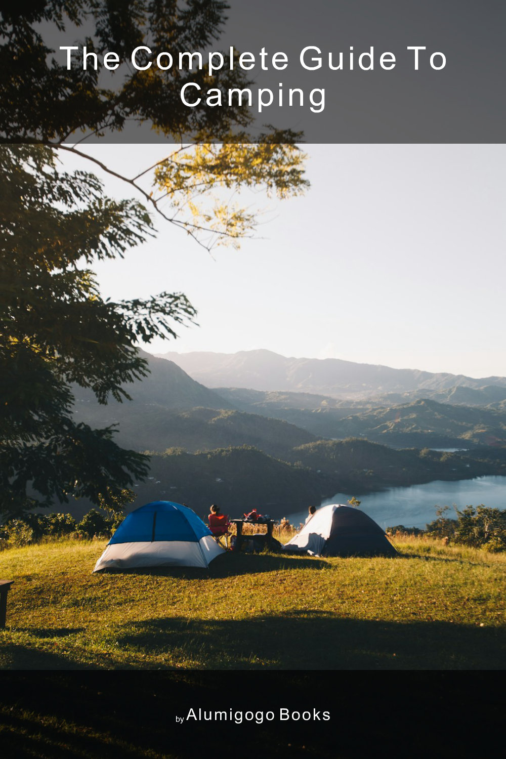 Cover of The Complete Guide to Camping
