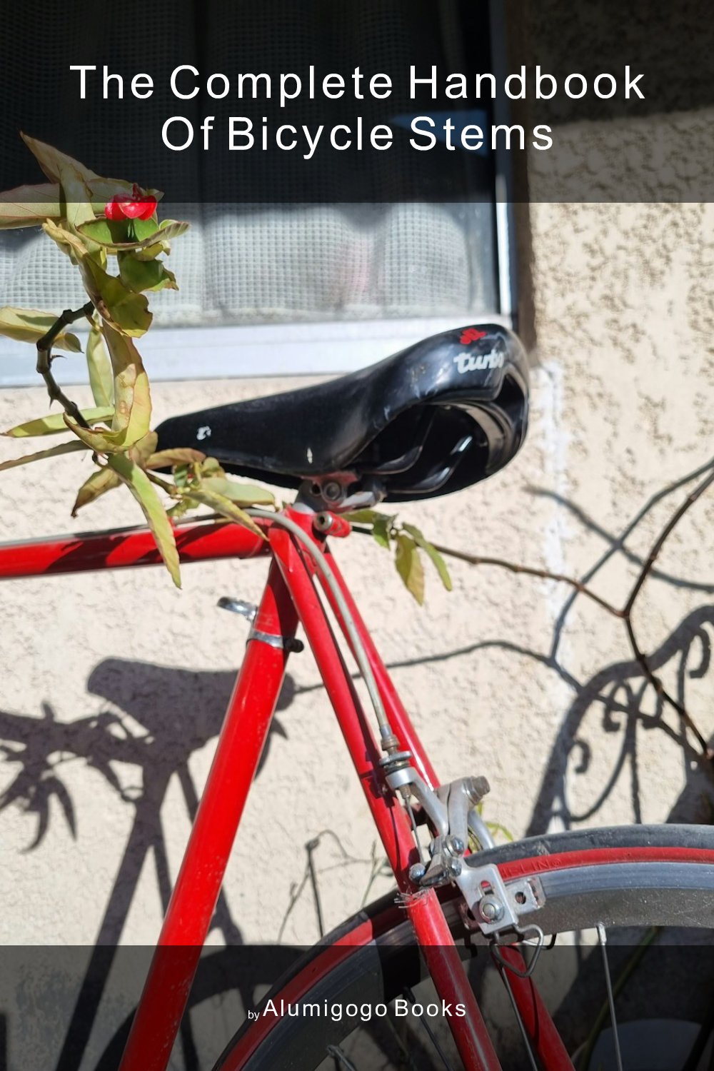 Cover of The Complete Handbook of Bicycle Stems