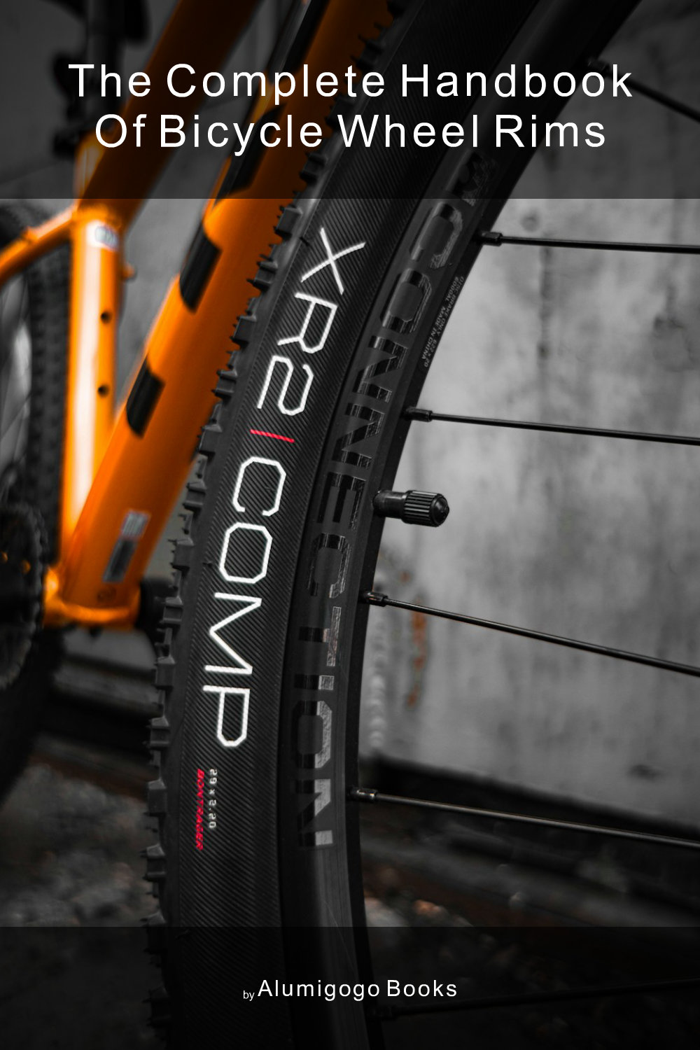 Cover of The Complete Handbook of Bicycle Wheel Rims
