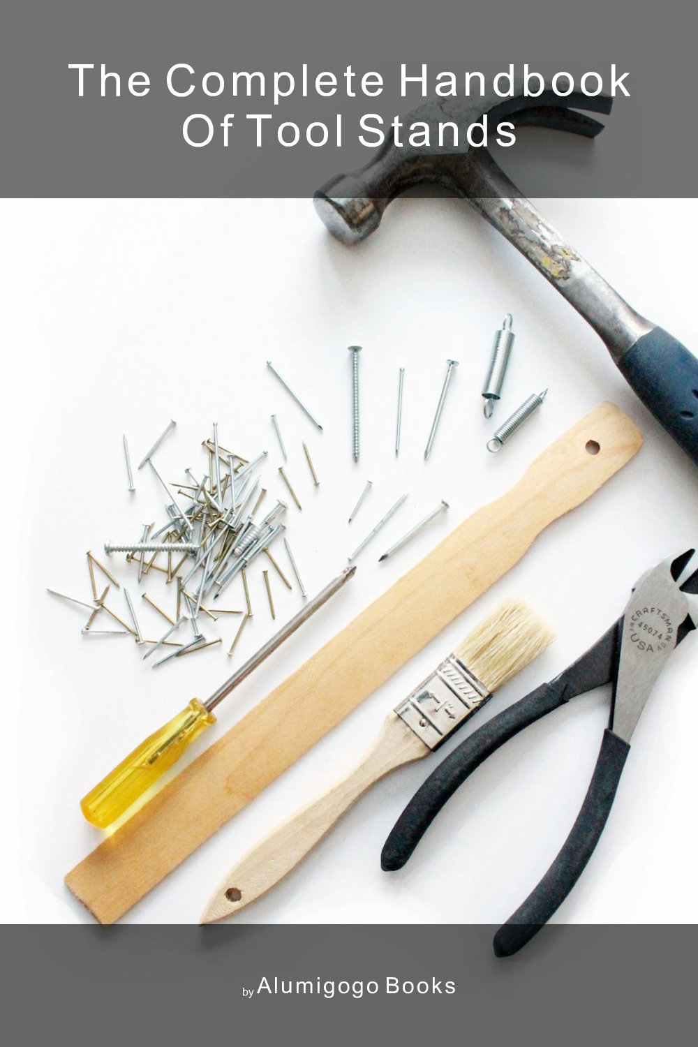 Cover of The Complete Handbook of Tool Stands