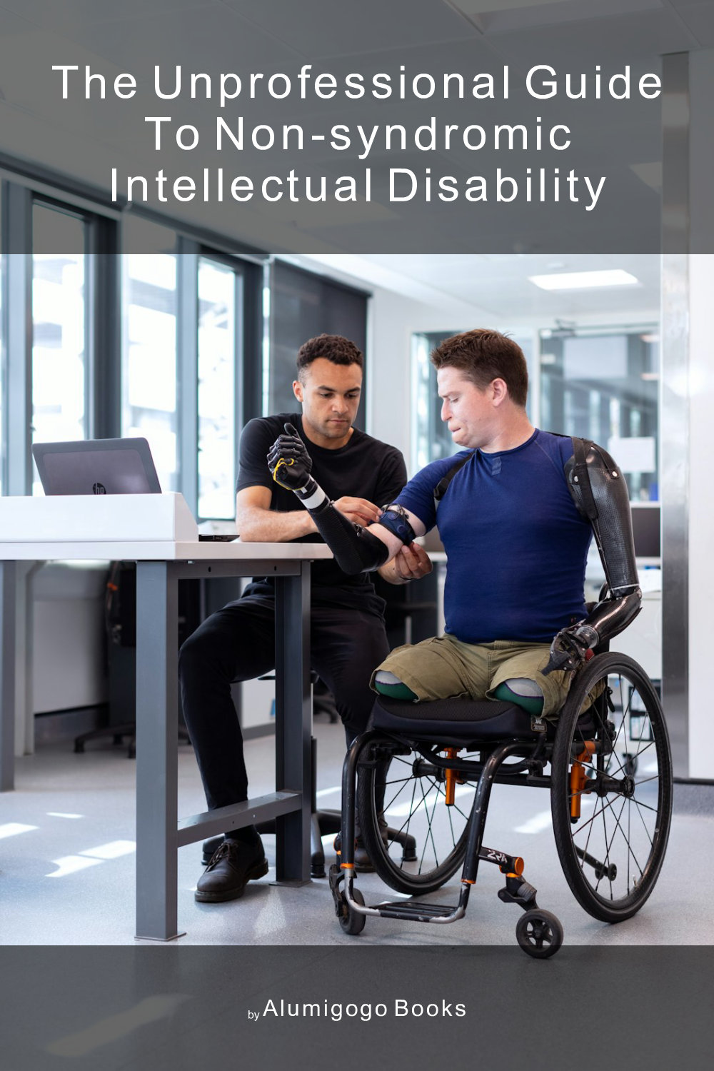 Cover of The Unprofessional Guide to non-syndromic intellectual disability