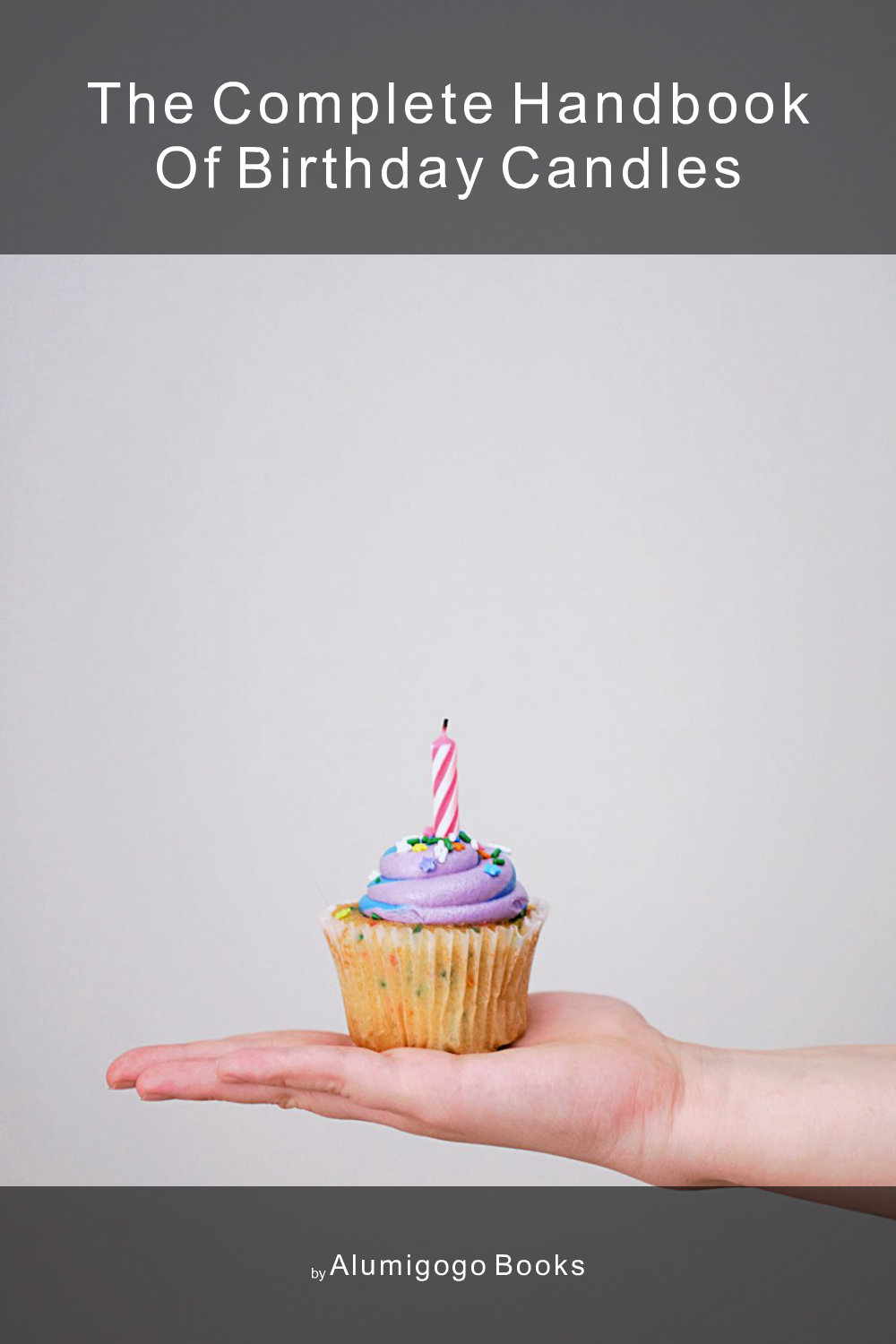 Cover of The Complete Handbook of Birthday Candles