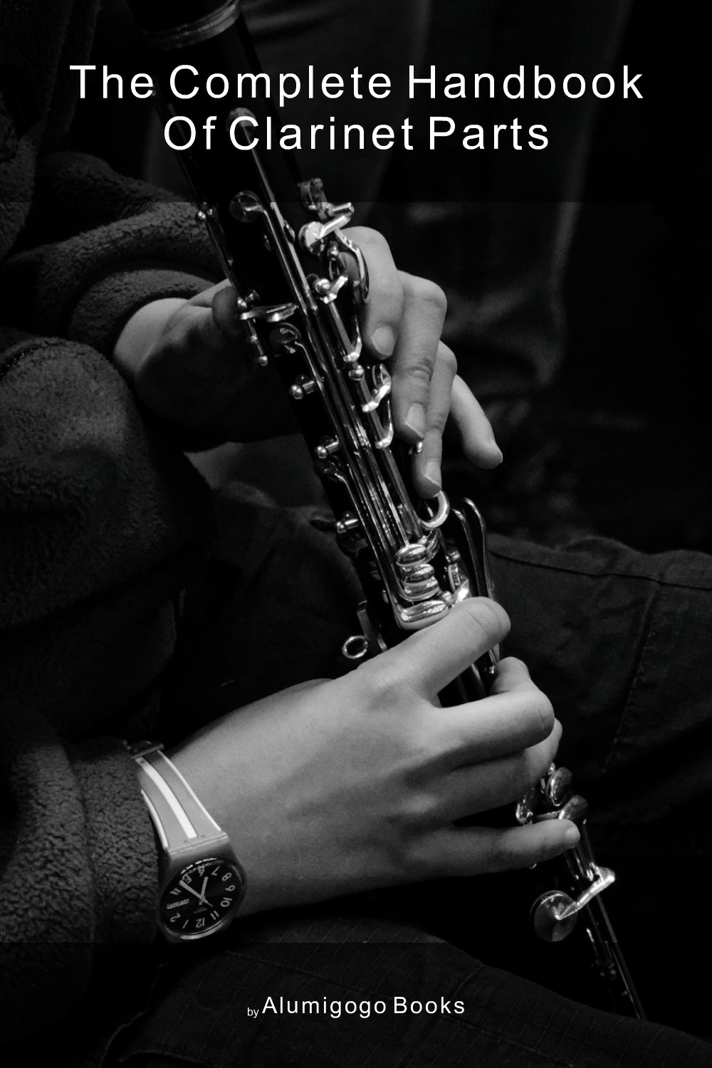 Cover of The Complete Handbook of Clarinet Parts