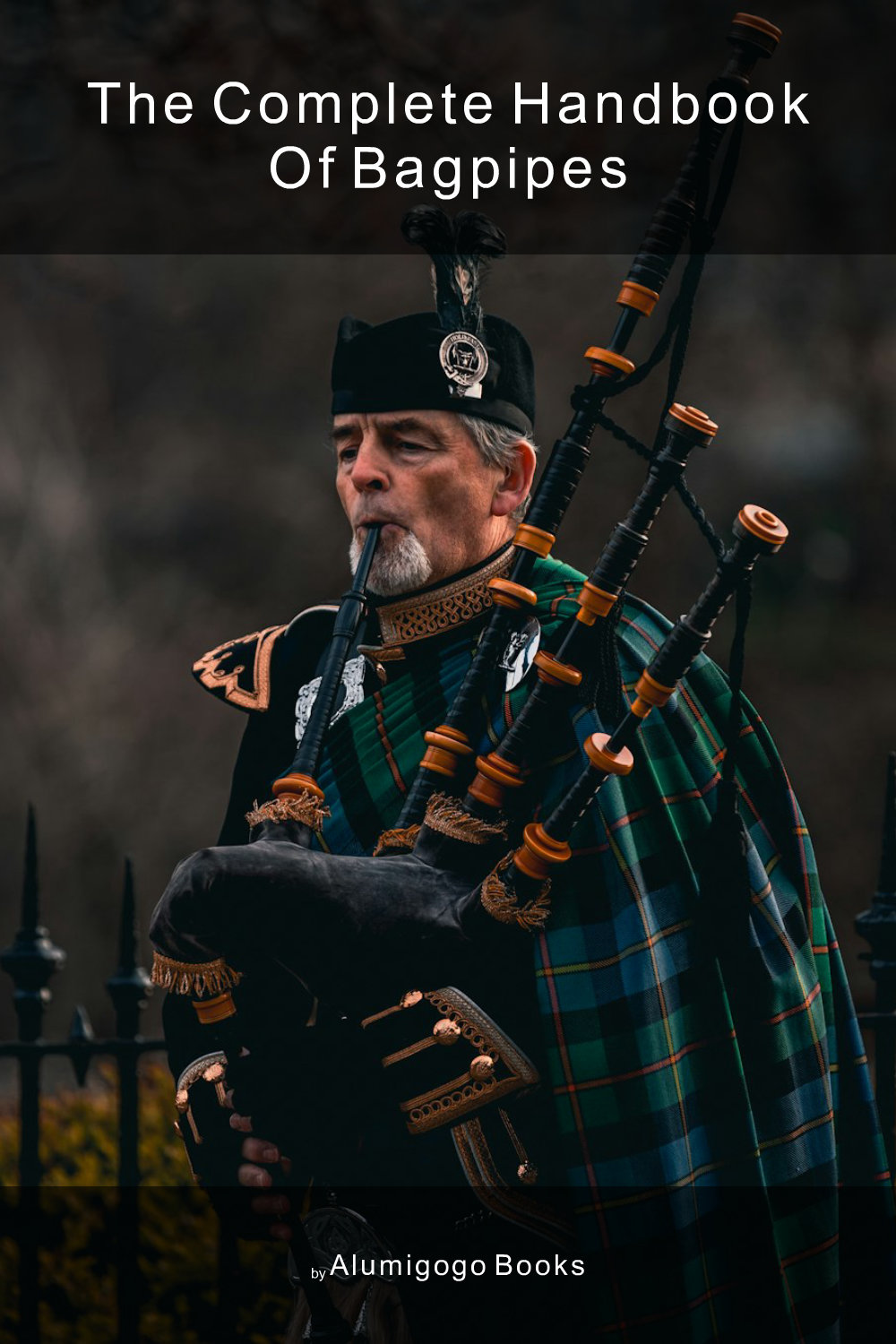 Cover of The Complete Handbook of Bagpipes