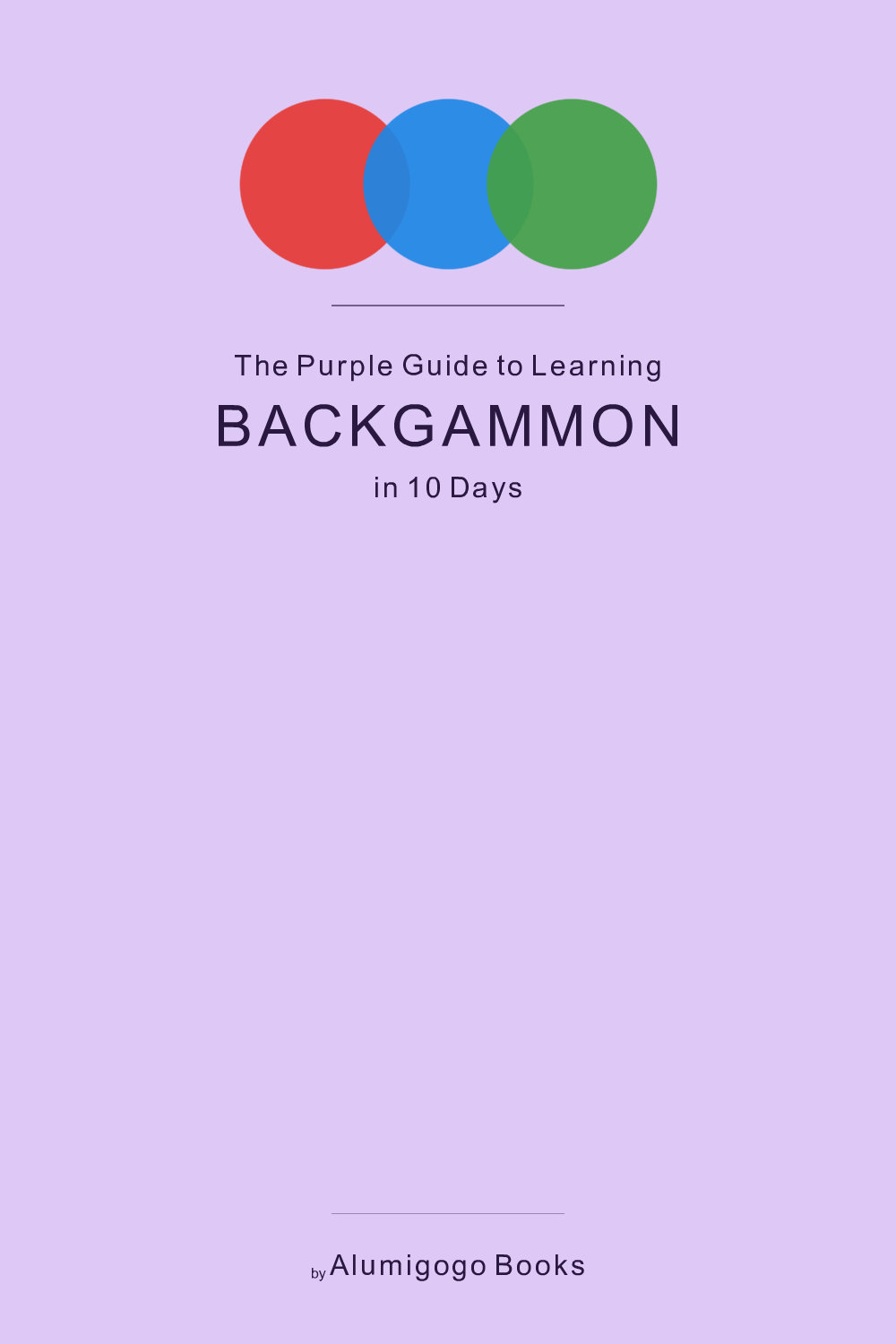 Cover of The Purple Guide to Learning Backgammon in 10 Days