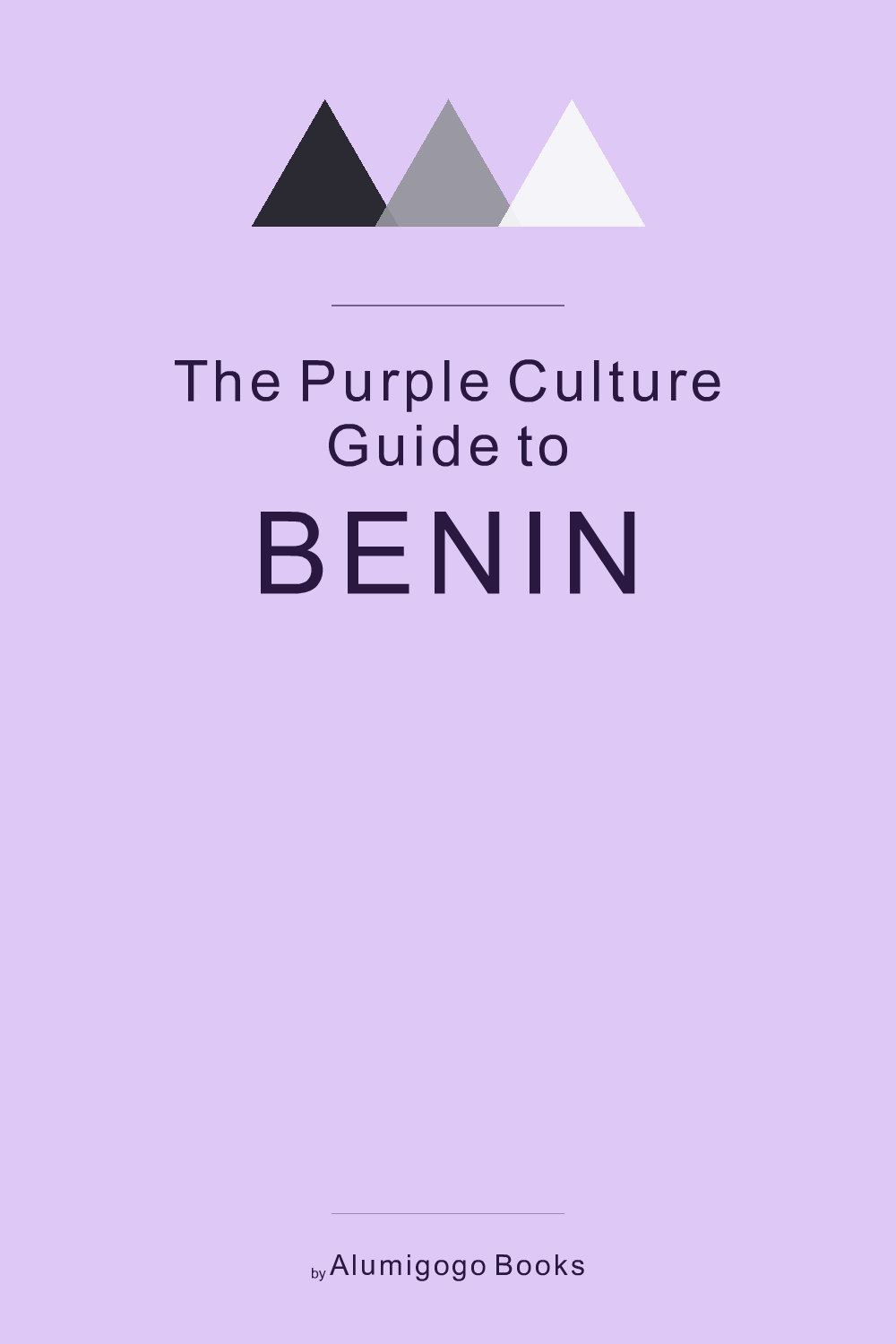Cover of The Purple Culture Guide to Benin