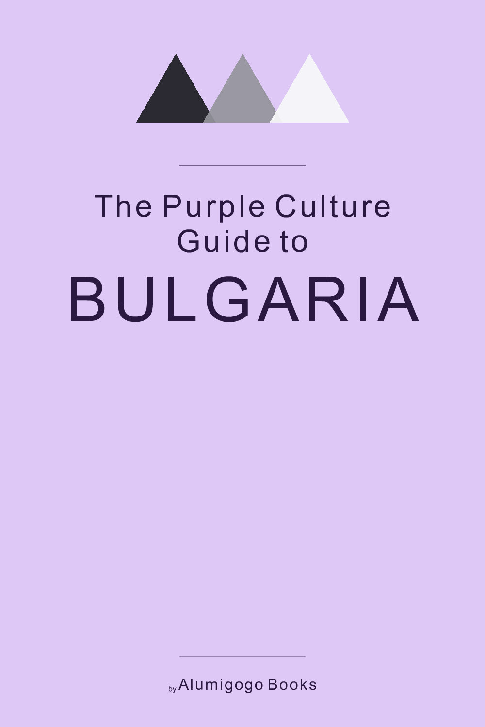 Cover of The Purple Culture Guide to Bulgaria