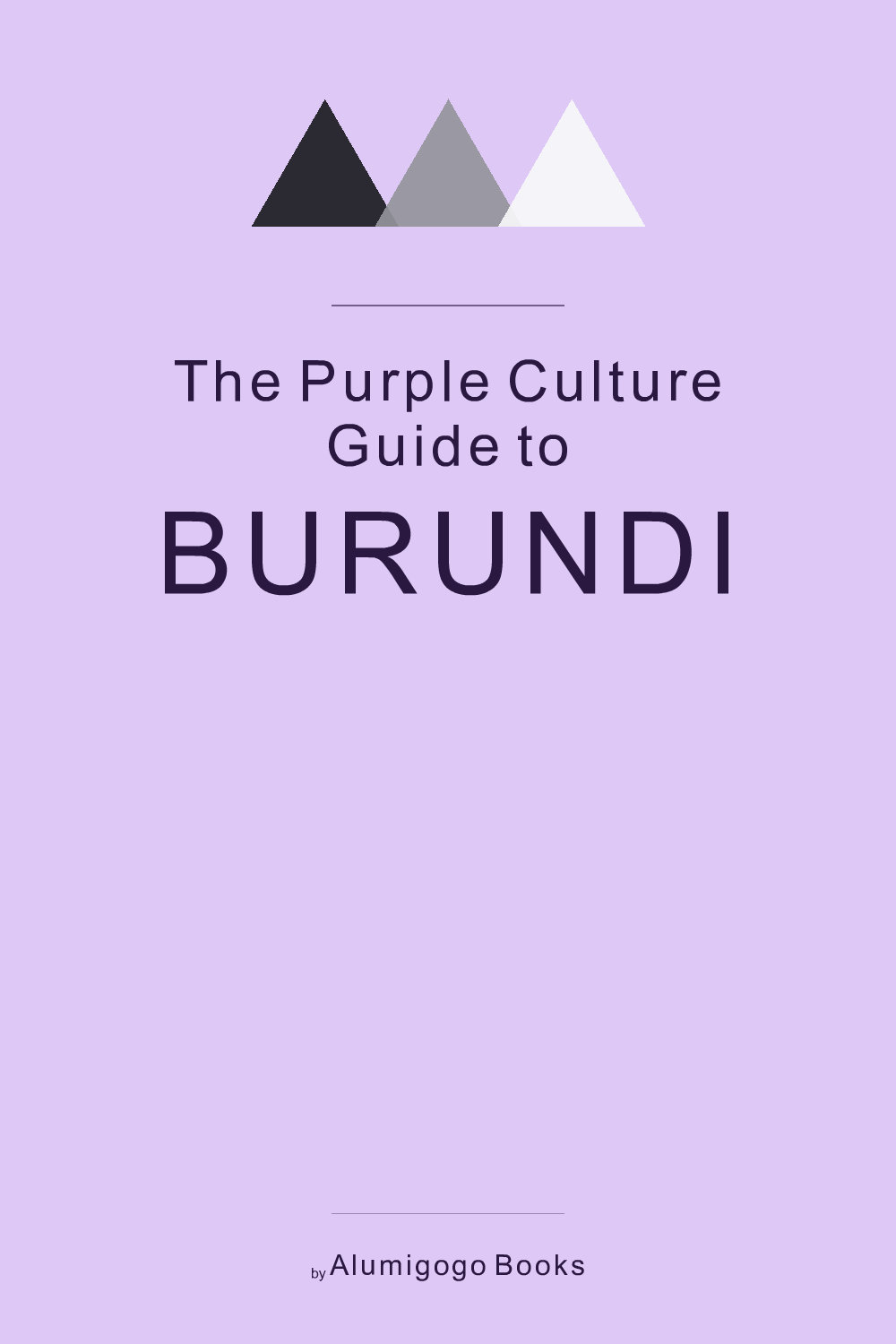 Cover of The Purple Culture Guide to Burundi