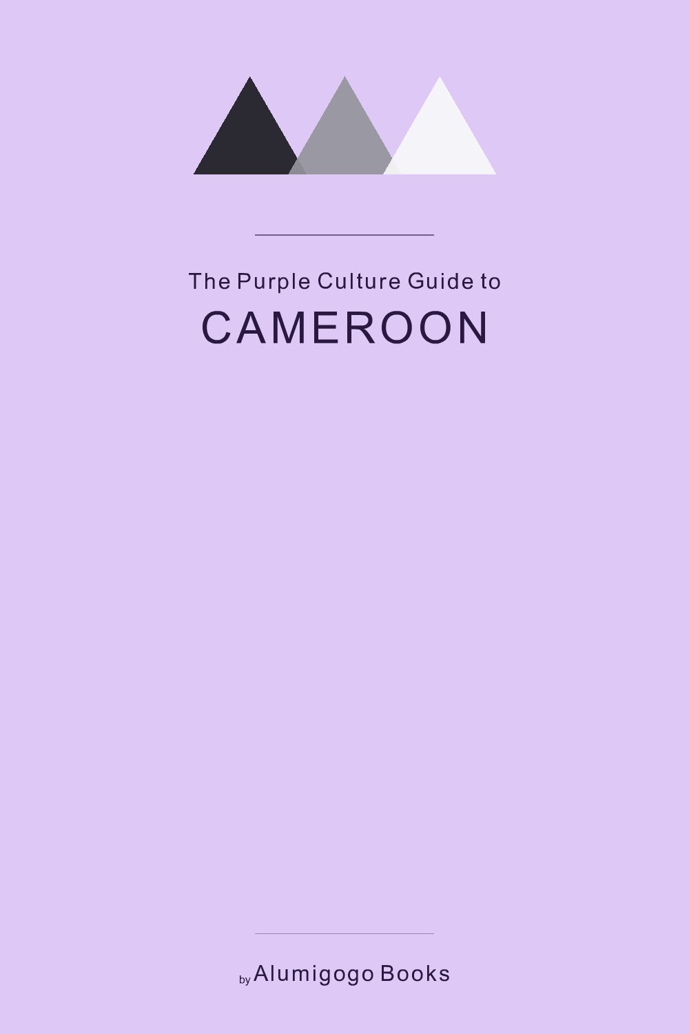 Cover of The Purple Culture Guide to Cameroon