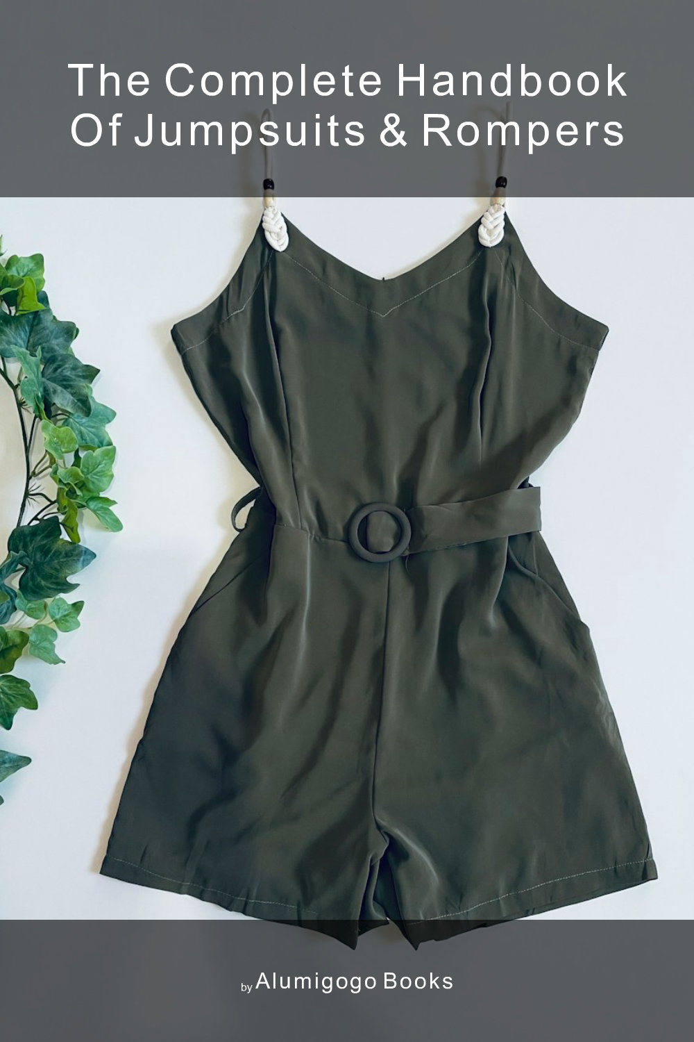 Cover of The Complete Handbook of Jumpsuits & Rompers