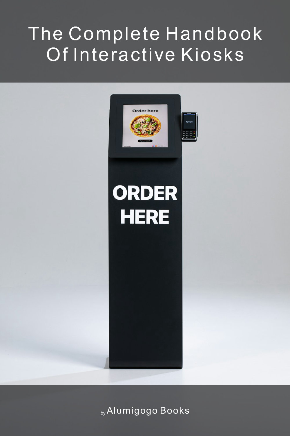Cover of The Complete Handbook of Interactive Kiosks