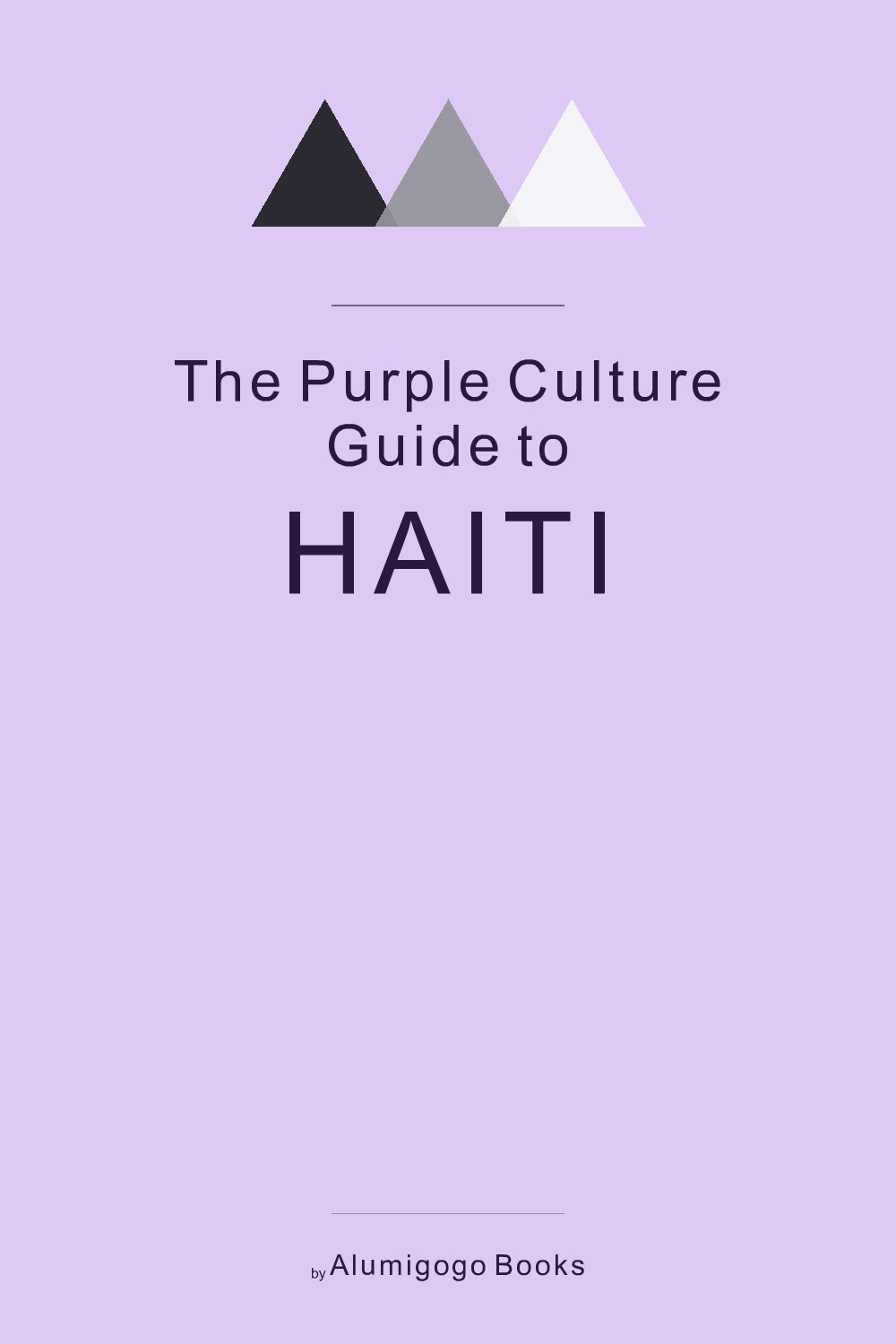 Cover of The Purple Culture Guide to Haiti