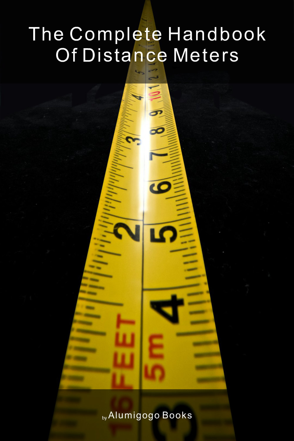 Cover of The Complete Handbook of Distance Meters