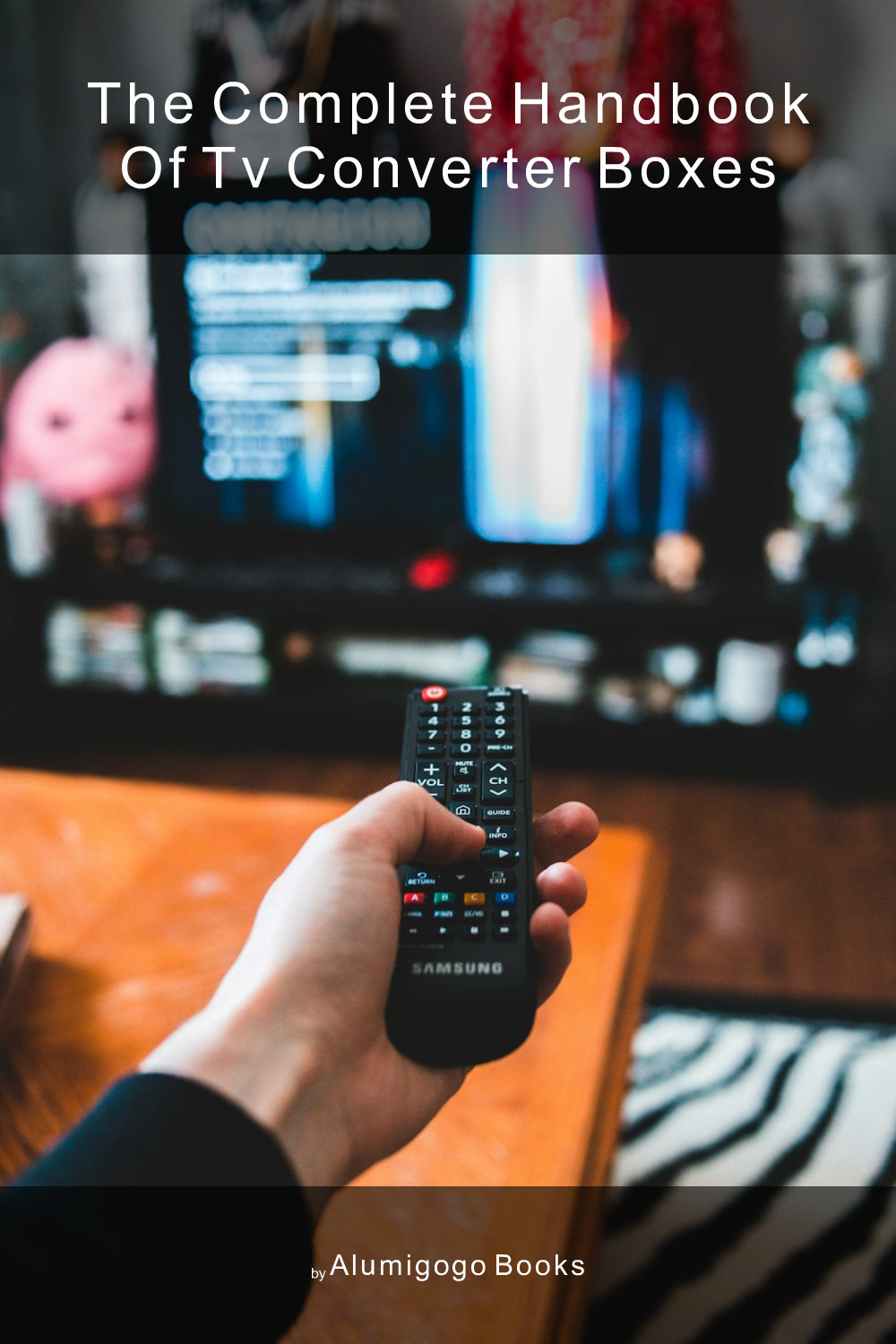 Cover of The Complete Handbook of TV Converter Boxes