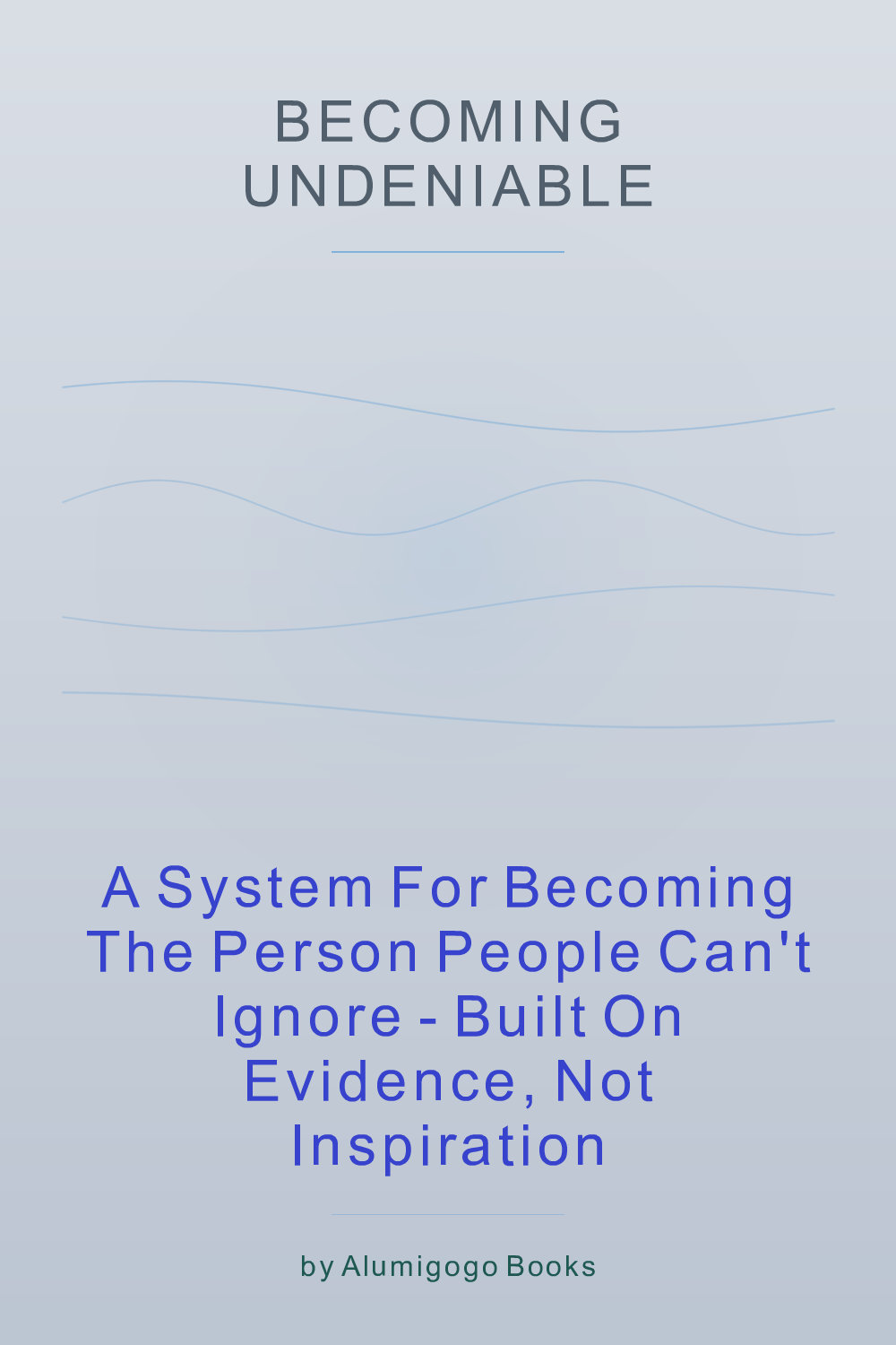 Cover of Becoming Undeniable