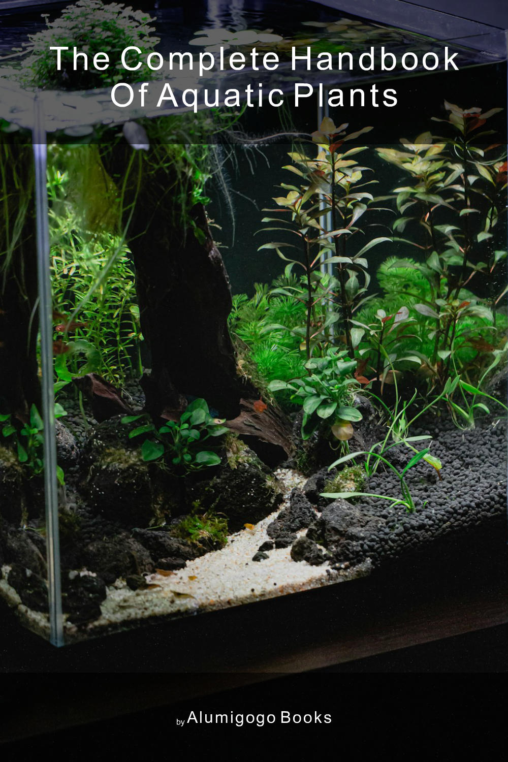 Cover of The Complete Handbook of Aquatic Plants