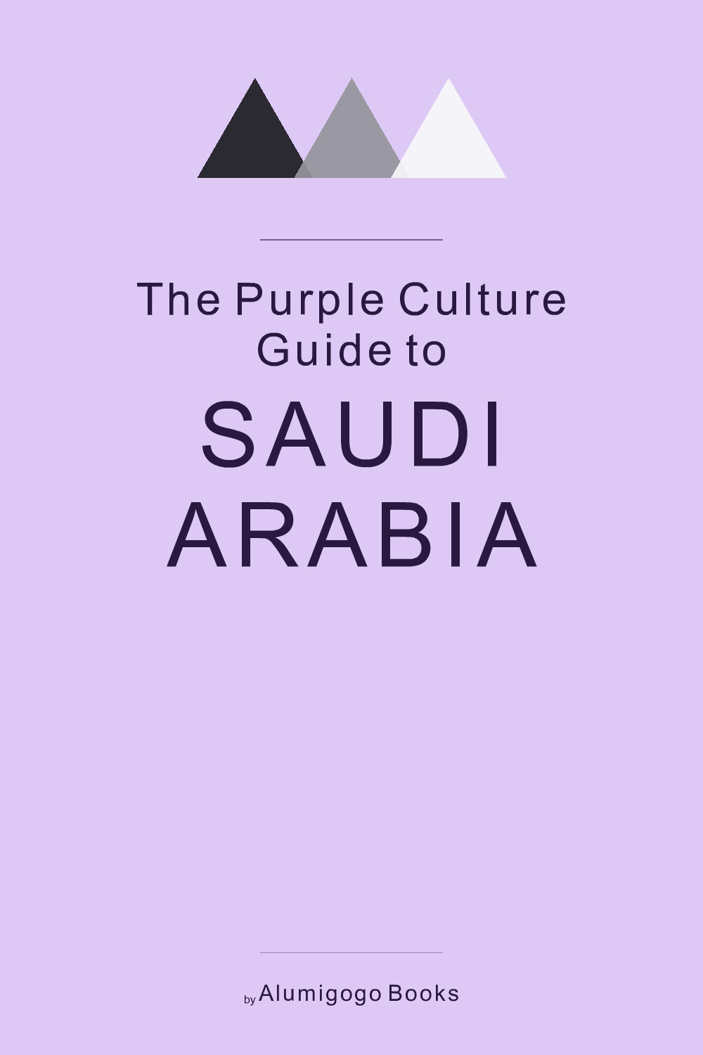 Cover of The Purple Culture Guide to Saudi Arabia