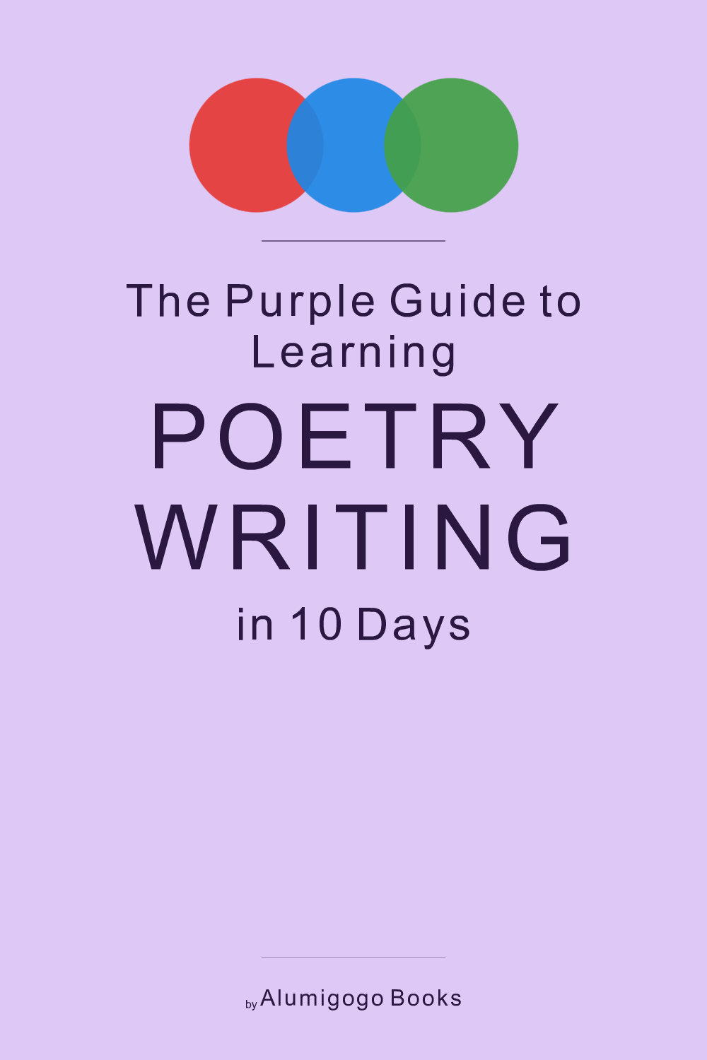 Cover of The Purple Guide to Learning Poetry Writing in 10 Days