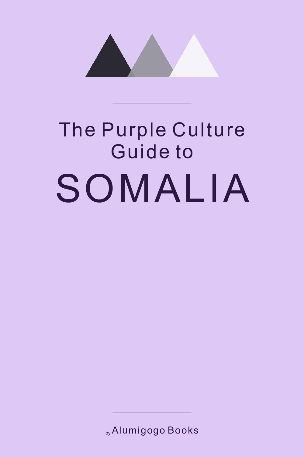 Cover of The Purple Culture Guide to Somalia