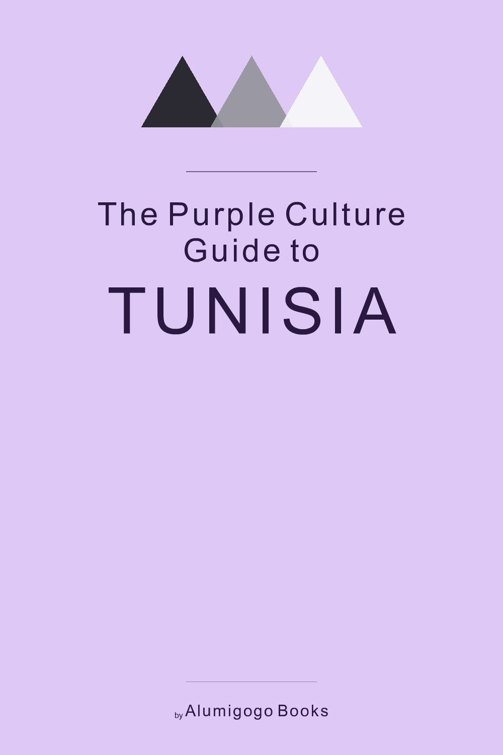 Cover of The Purple Culture Guide to Tunisia
