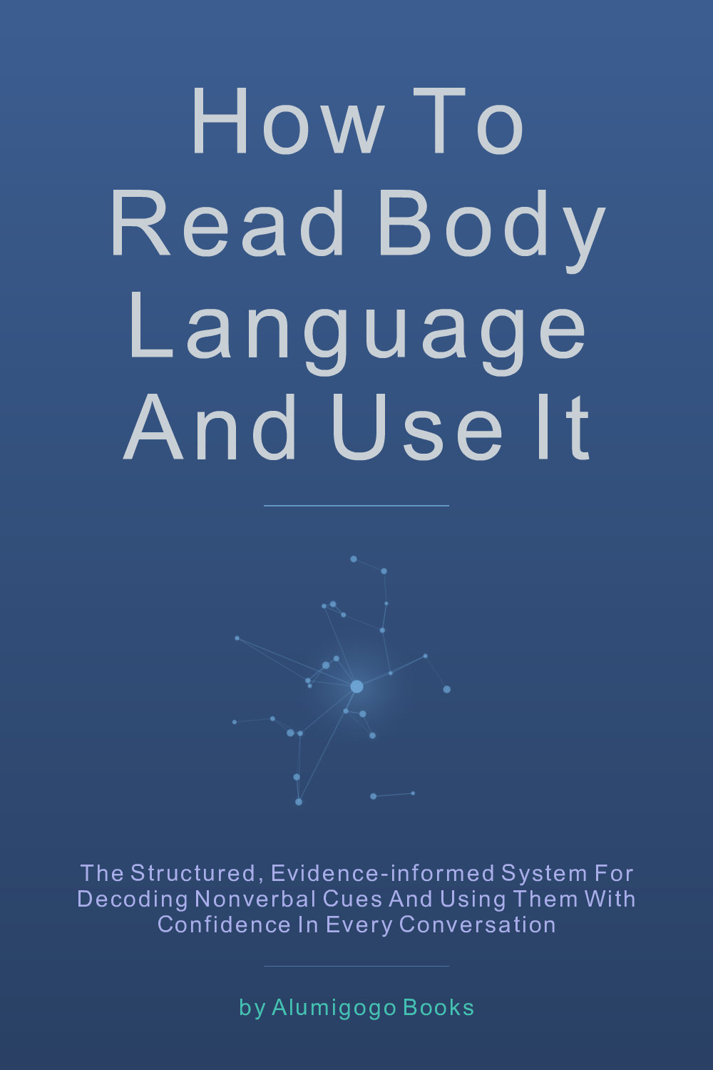 Cover of How to Read Body Language and Use It