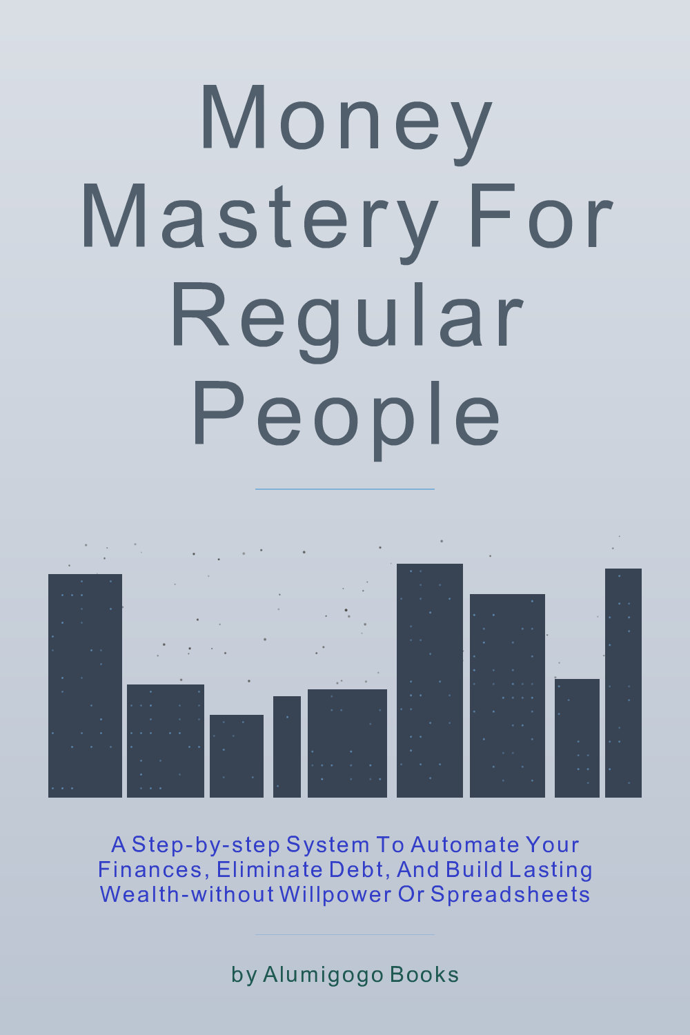 Cover of Money Mastery for Regular People