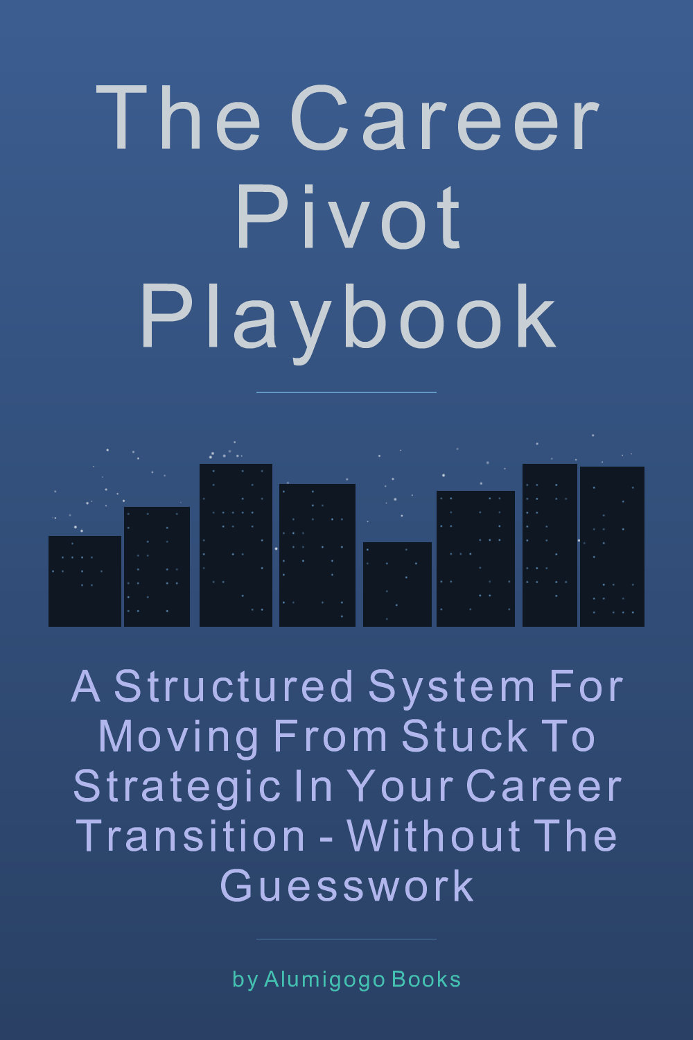 Cover of The Career Pivot Playbook