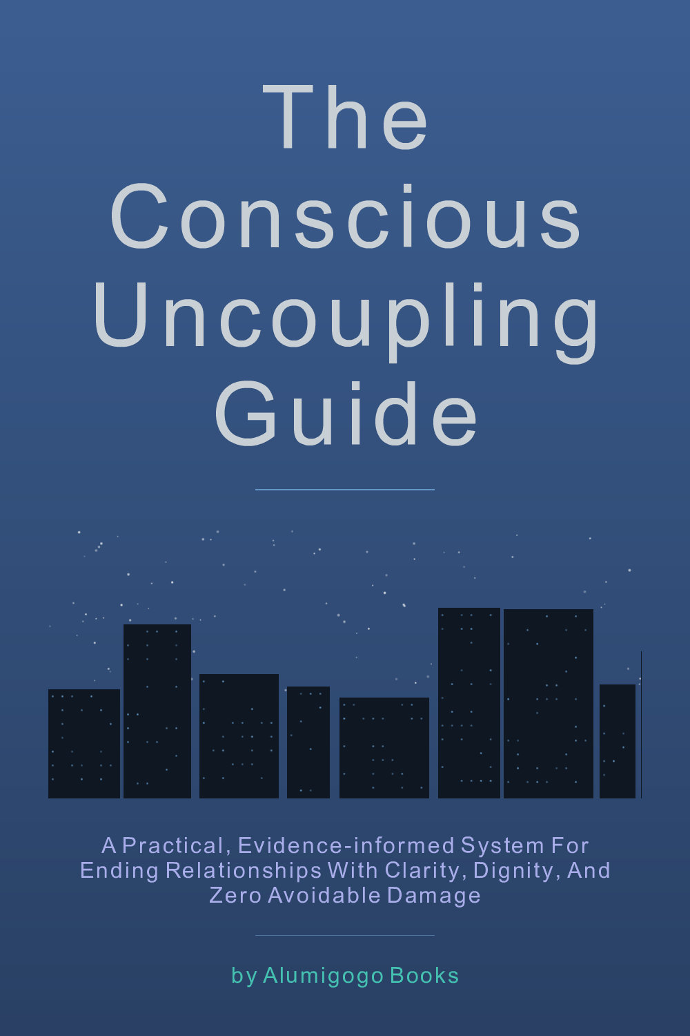 Cover of The Conscious Uncoupling Guide