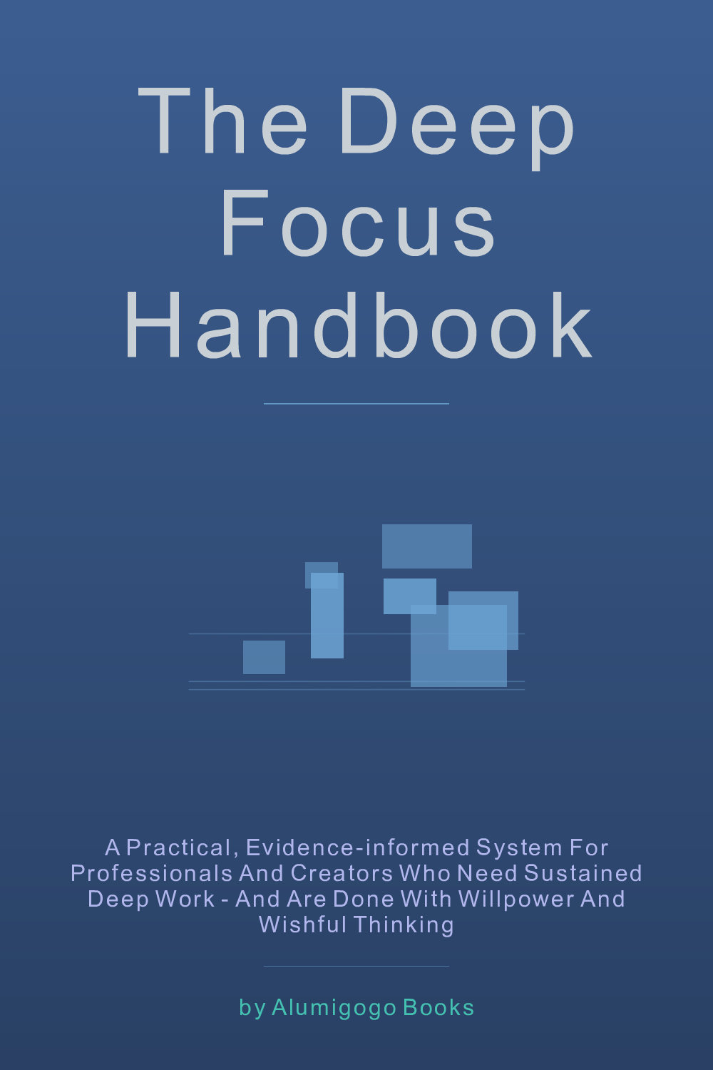 Cover of The Deep Focus Handbook