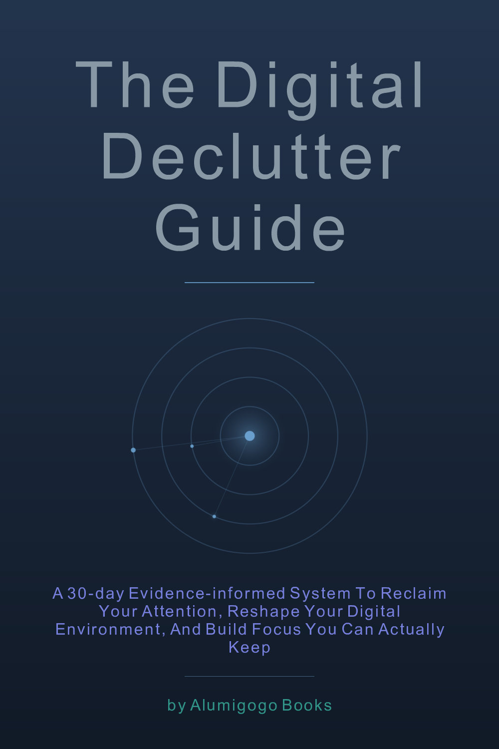 Cover of The Digital Declutter Guide