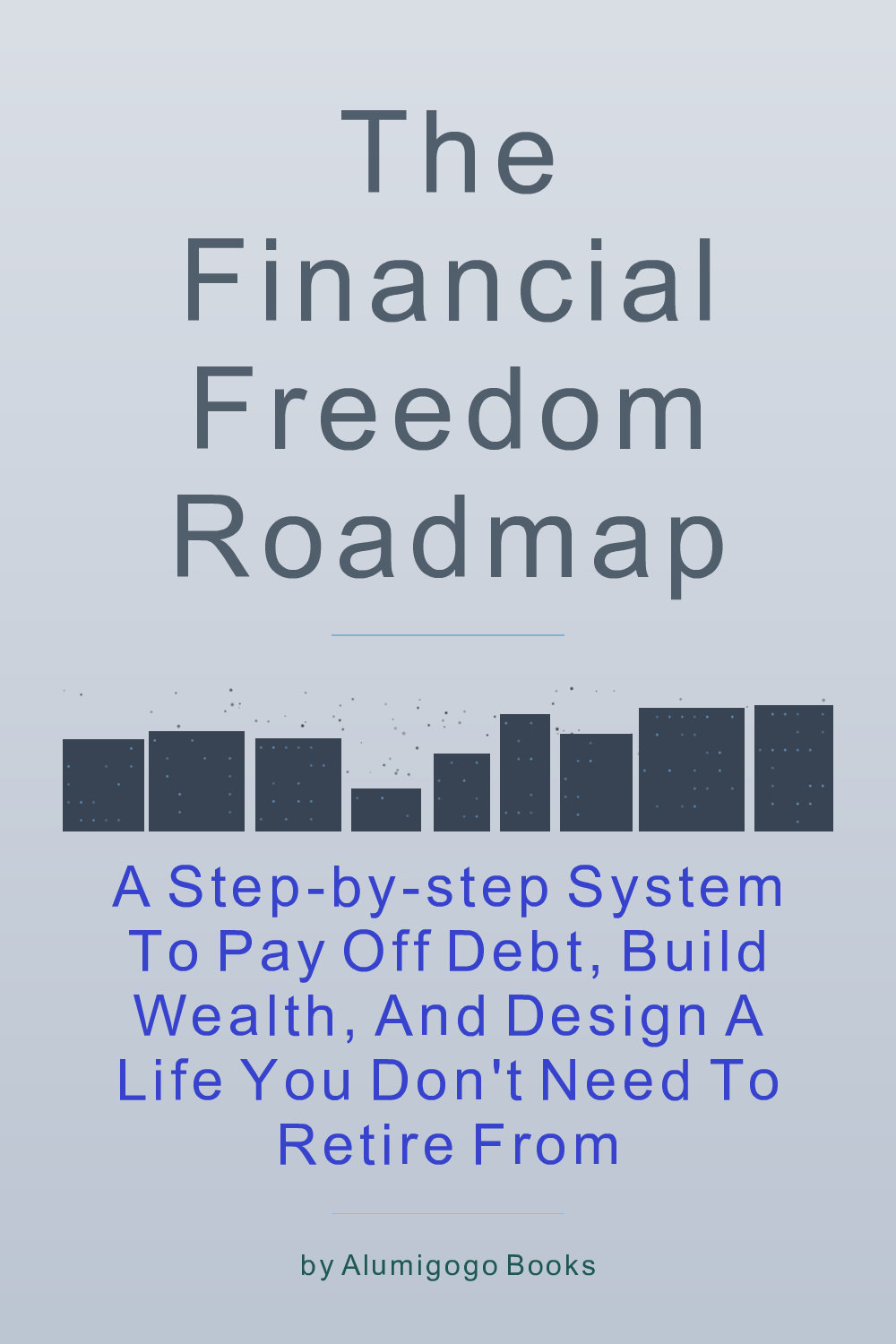 Cover of The Financial Freedom Roadmap