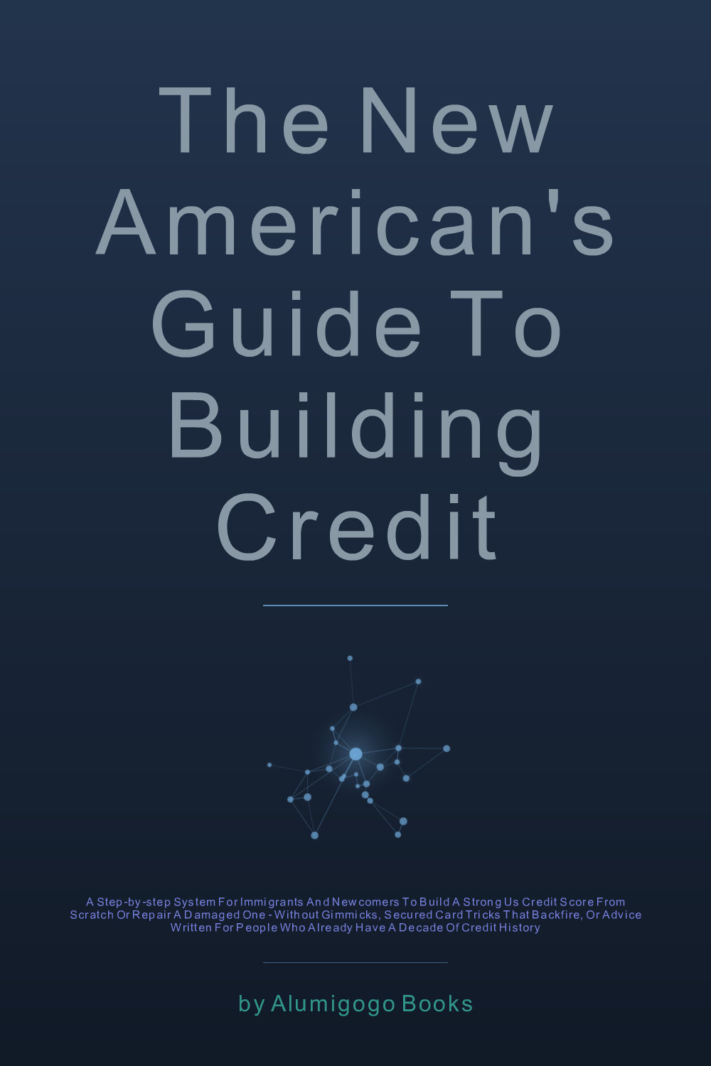 Cover of The New American's Guide to Building Credit