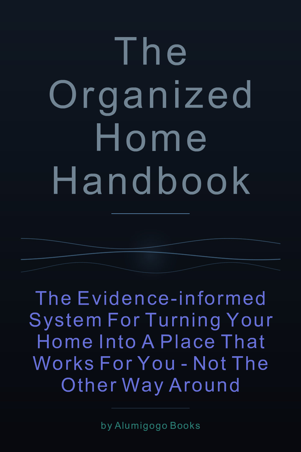 Cover of The Organized Home Handbook