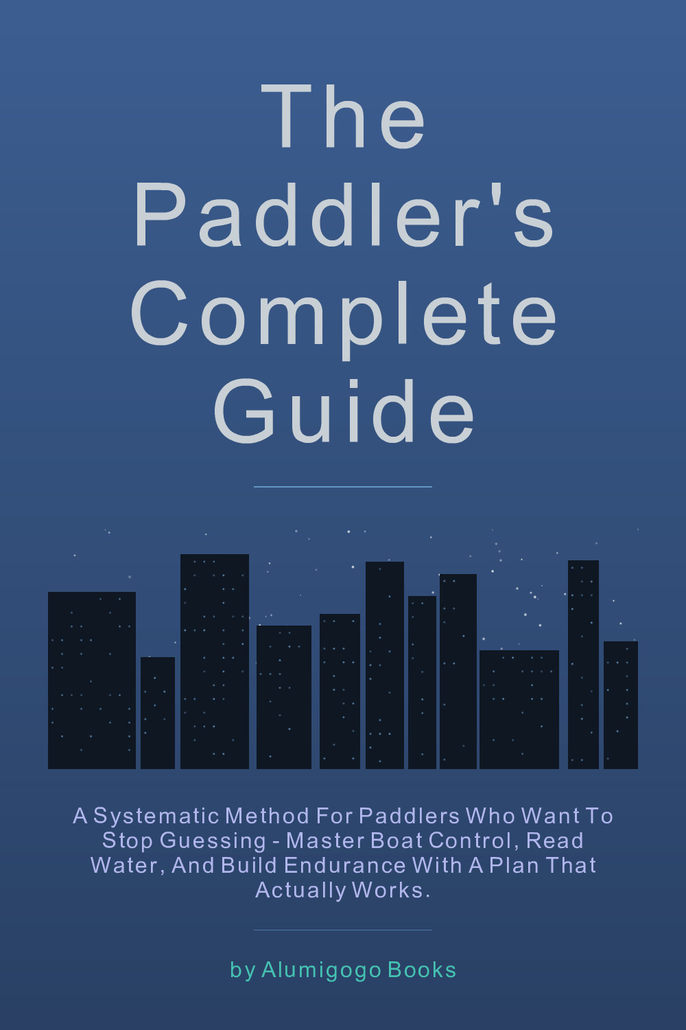 Cover of The Paddler's Complete Guide