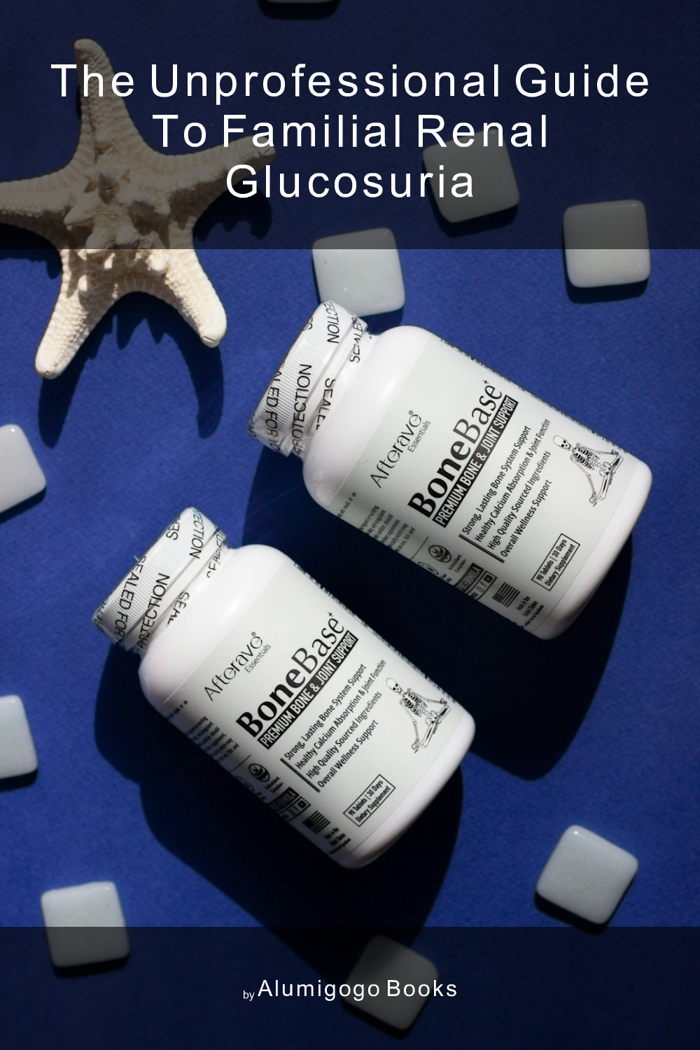 Cover of The Unprofessional Guide to familial renal glucosuria