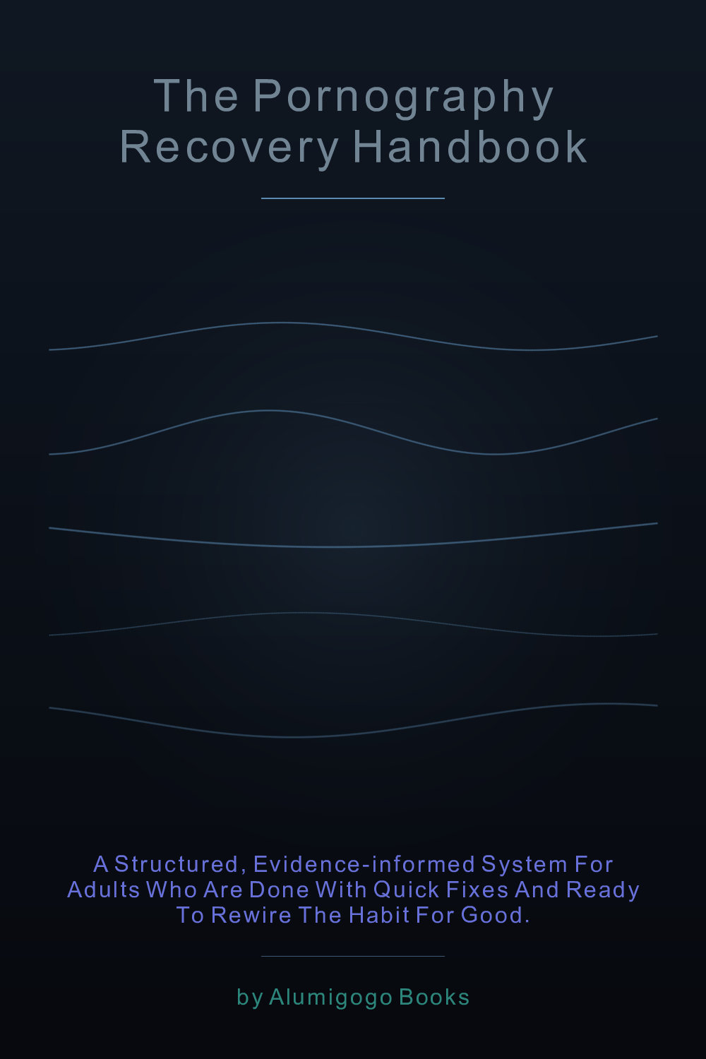 Cover of The Pornography Recovery Handbook