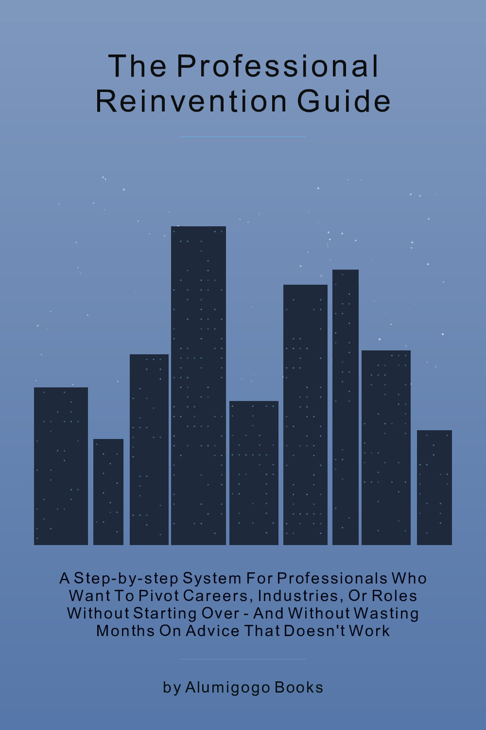 Cover of The Professional Reinvention Guide