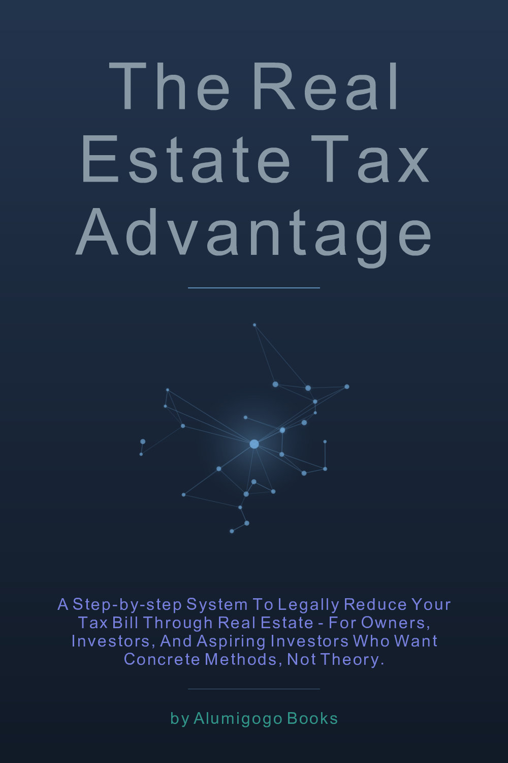 Cover of The Real Estate Tax Advantage